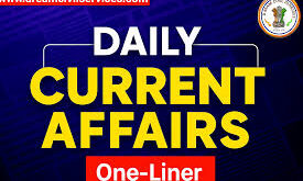 Current Affairs : 08 दिसंबर 2025 करेंट अफेयर्स वन लाइनर्स दोनों भाषाओं में सभी कॉम्पिटिटिव एग्जाम के लिए ?