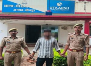 Crime Control : गौराबादशाहपुर पुलिस ने वांछित अभियुक्त को गिरफ्तार किया, न्यायिक कार्रवाई तेज, अपराध नियंत्रण अभियान लगातार जारी ?