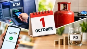 Impact on the common man : 1 अक्टूबर से बदले कई बड़े नियम, LPG से UPI और ATM तक आम आदमी पर असर ?